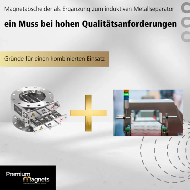 Magnetabscheider als Ergänzung zum induktiven Metallabscheider